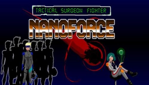 NANOFORCE tactical surgeon fighter Free