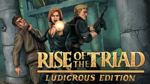 Rise of the Triad Ludicrous Edition Free