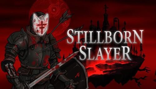 instal the new version for mac Stillborn Slayer