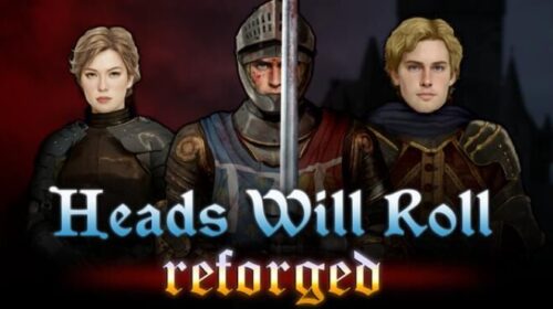 Heads Will Roll Reforged Free