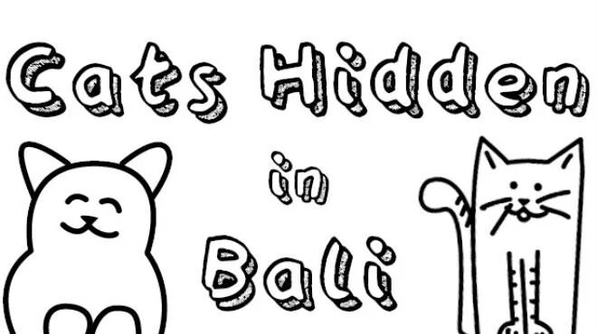 Cats Hidden in Bali Free